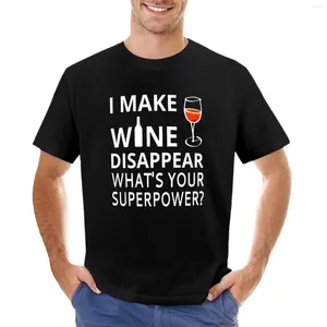 Polos Masculinos Eu Faço o Vinho Desaparecer.Qual é o seu superpoder?Camiseta em branco camisetas gráficas camisetas masculinas grandes anime