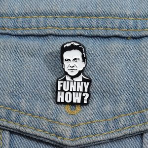 Funny How Enamel Pins Humorous Movies Character Brooches Backpack Clothes Decorative Lapel Badge Accessories Gift for Friends