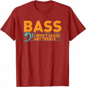 Bass Player, W't Cause Any Trouble T-Shirt Party Tops T Shirt para Estudantes Cott Top Camisetas Lazer Rife k3gZ #