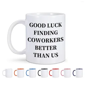 Kubki 1PC 11 uncji śmieszny kubek do kawy powodzenia Znalezienie współpracowników lepiej niż US Ceramics Cup dla współpracownika przyjaciela rezygnacja z podziękowaniami