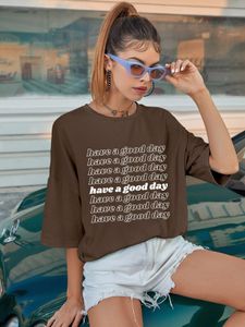 Ich wünsche Ihnen einen guten Tag. Übergroßes T-Shirt mit positiven Sprüchen, trendiger Sommer, lustige, lockere T-Shirts für Damen, lässiges ästhetisches Top 240329