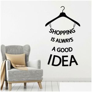 Wall Stickers Shop Is Always A Good Idea Quotes Hanger Fashion Store Window Decals Interior Design Decor Murals 4808 Drop Delivery Hom Dhuig