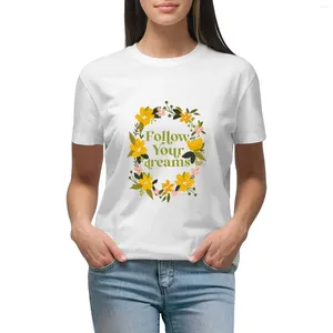 Women's Polos Follow Your Dreams Yellow Floral Art T-shirt Aesthetic Clothing Tees Woman