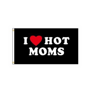 BANNER FLAGS I Love Moms Flag I Love Hot Moms Flags - Funny Decoration Banner per regali di tappeti di compleanno per interni ed esterni