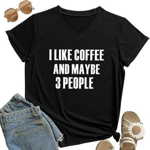 Camiseta feminina Camiseta engraçada de letra Gosto de café e talvez 3 pessoas Womens v pesco