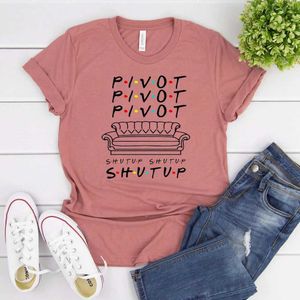 T-shirt femminile Pivot Shut Up Shirt Pivot Friends Show Tshirts Harajukut Strtwear Donne Top Casual Plus Size Friends Graphic Ts T240507