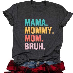 Frauen T-Shirt Mama Mama Mutter Bruh T Shirt Mutter Hemd Mama Life Shirts Muttertag T-Shirt Frauen Sommer trendy Short Slve Casual Tops T240507