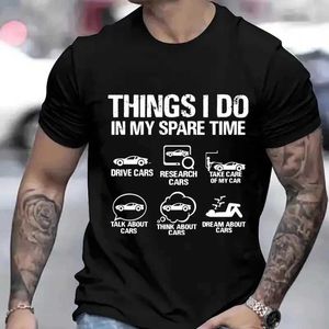 Men's T-Shirts Things I Do in My Spare Time Funny Shirt for Men Car Lover Tshirts Car Enthusiast Clothes Short Slve Funny Dad T Shirt Homme T240506