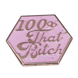 100% That Bitch Feminist Enamel Pin Lizzo Lyrics Quote Brooch Shiny Sassy Humor Decor