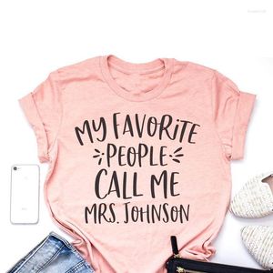 Kvinnors T-skjortor Mina favoritpersoner kallar mig fru T-shirt lärare personlig undervisning presentkläder grafisk tee stilgrunge slogan