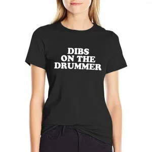 Polos Women Dibs on the Drummer Funny Band Fan Quote T-shirt Graphic