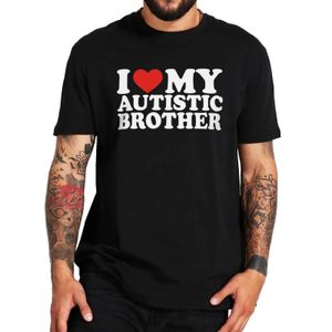 Kocham mojego autystycznego brata I Heart My Sister T Shirt Humor Autism Prezent Y2K T-shirty dla mężczyzn kobiety 100% bawełny miękkie topy 240429