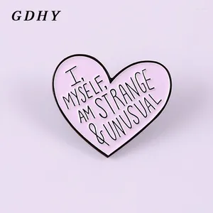 Brooches GDHY I MYSELF AM STRANGE&UNVSVAL Enamel Pins Pink Love Heart Hard Metal Denim Clothes Badges Friends Gifts