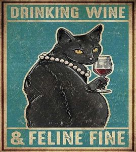 Пить вино жестяной знак черной кошки и кошачьи, тонкая живопись, винтажный домашний декор для бара -паба клуб H09284525684