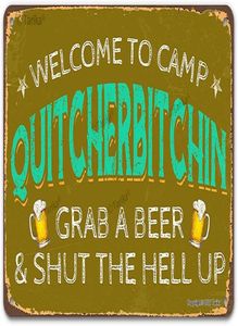 Vintage Metal Tin Sign Wall Plaque Welcome to Camp Quitcherbitchin Grab A Beer Shut The Hell Up Outdoor Street Garage Home Bar Clu7851214