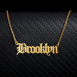 Brooklyn Old English Name Naszyjnik ze stali nierdzewnej 18K Gold Gold For Women Biżuteria Płyta znamionowa wisiorka femme dziewczyna prezent