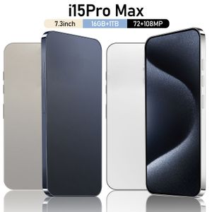 I15 Pro Max Cep Telefonları 7.3 inç Akıllı Telefon 4G LTE 5G Android OS RAM 256G 512G 1 TB Kamera 48MP 108MP Yüz Kimliği GPS Octa Çekirdek Android Cep Telefonu Yüksek Yapılandırma