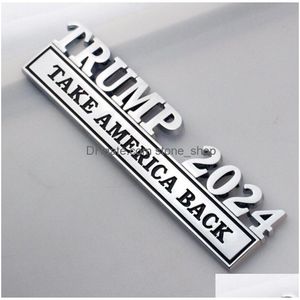 Party Decoration Metal Trump 2024 Take America Back Car Badge Sticker 4 Colors Drop Delivery Home Garden Festive Supplies Event DH7OK