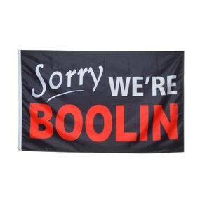 Üzgünüm boolin bayrağı 3x5ft banner 3x5 ft tek taraflı bahçe bayrakları içten kullanın