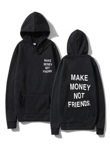 Улиточная одежда Harajuku Make Money Not Friends Coolies Men Men Fashion Pritting Print Whothirt Sudaderas Hombre Hoody Olde x06103454715