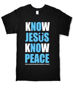 KNOW JESUS KNOW PEACE T Shirt Men Funny 100 Cotton TShirt O039Neck Short Sleeve Street Tees Shirt XS3XL Casual Printed Tops6898973