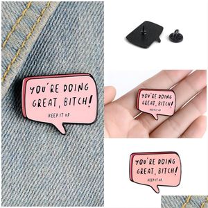 Pins Brooches You Are Doing Enamel Pins Animal Kids Cute Kawaii Metal Badge For Women Fashion Jewelry Drop Delivery Dhcsr
