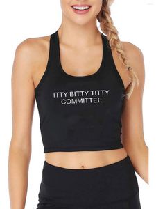 Frauen Tanks Itty Bitty Titty Committee Design sexy Slim Fit Crop Top Feminist Humor Fun Cotton Tanktops Trends Kreative Sport Camisole