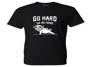 Harajuku GO HARD ORgo HOME Pug Life Printing T Shirt Men Fashion Oneck Short Sleeve Tops Cartoon Funny Fitness Dog Print S5MC619493834