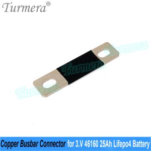 Conector de barramento de cobre Turmera para 3,2V 46160 25AH 22AH LIFEPO4 Bateria para 12V 24V 36V 48V 60V Uso de fonte de alimentação ininterrupto