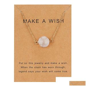 Pendant Necklaces 8 Colors Luxury Druzy Necklace For Women Round Natural Stone Gold Chains Fashion Make A Wish Card Jewelry Gift Drop Dhovb