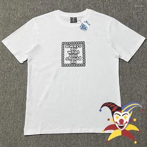 Herren -T -Shirts weiße Tops Alway tun, was Sie Hemd Männer Frauen verlieren lässig Adwysd Short Sleeve