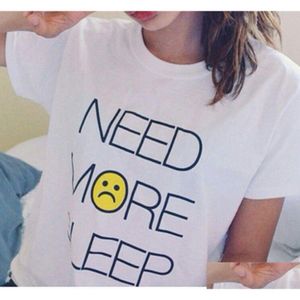 Women'S T-Shirt Summer Style Sell Women Crop Need More Sleep White T Shirt With Casual Drop Delivery Apparel Clothing Tops Tees Dhvkd