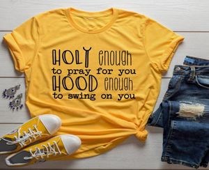 Roliga kristna slogan tee heliga nog för att be för dig t -shirt grafisk vintage citat Jesus älskare tjej toppar t skjortor fz26313290503