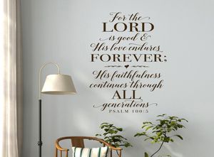 For the Lord is good and His love endures forever Christian Wall Decor sticker Bible Verse Psalm 1005 Scripture Wall Decal7217051