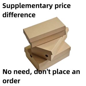 Shoe box price difference supplement and shipping fee supplement link. Please contact customer service to confirm the style before placing an order