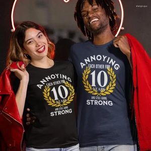Women's T Shirts Funny 10th Wedding Anniversary Shirt For Husband Wife - Annoying Each Other 10 Years Clothing Couple Gift