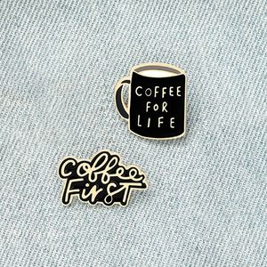 Caffè prima vita smalto per spillo nero tazza tazza banner sacca per cucina vestiti per spilla badge badge caffettiera regalo per gli amici