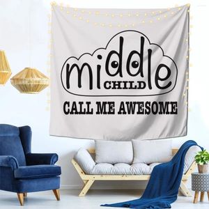 Tapisseries Middle Child Call Me Awesome Wall Decor Tapestry med krokar Dekorativ födelsedagspresent Polyester Delicate