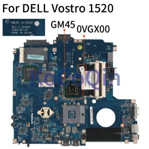 Placa -mãe para Dell Vostro 1520 V1520 Laptop Placa -mãe KML50 LA4596P GM45 PROIMEIRA DA PRIMEIRA DDR2 CN0VGX00 0VGX00