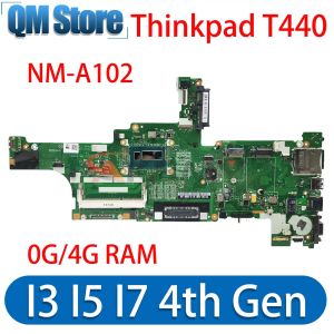レノボ用マザーボードVIVL0 NMA102 THINKPAD T440ラップトップマザーボードI3 I5 I7 4th Gen CPU 0G 4G RAM DDR3 100％テストワークメインボード