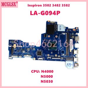 Motherboard LAG094P With N4000 N5000 N5030 CPU Mainboard For Dell Inspiron 3502 3482 3582 laptop Motherboard CN 0K0WRH 06P8X8 0PNJPX