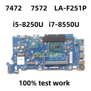Motherboard LAF251P For DELL Inspiron 7472 7572 Laptop Motherboar With I58250U I78550U CPU UMA 100% Tested OK