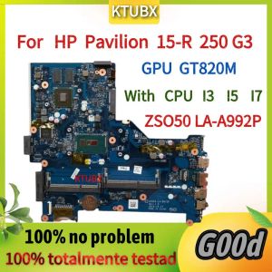 Moderkort 780120601.780120501.780120001.For HP Pavilion 15R 250 G3 Laptop Motherboardd.ZSO50 LAA992P.WITH CPU I3 I5.AND GT820M