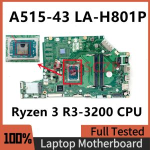 Moderkort EH5LP LAH801P Mainboard för Acer Aspire A51543G A51543 Laptop Motherboard med Ryzen 3 R33200 CPU DDR4 100%Full Fungera bra