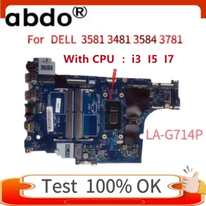 Placa -mãe LAG714P/LAG712P.PO Dell Inspiron 3481 3581 3584 Laptop Motherboard.Chith 3865U 4415U I3 I5 I7 CPU.DDR4 100% testado