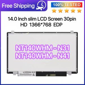 Screen 14" NT140WHMN31 N41 LED Screen LCD Display NT140WHM N31 N41 Laptop LCD Panel 1366*768 30 Pins Replacement