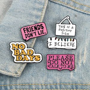 Fremde Things Emaille Pins TV -Serie elf Brosche Freunde nicht lügen Badge Denim Shirt Lapel Pin Gothic Jewelry Geschenk für Fans bitte nicht mit mir sprechen