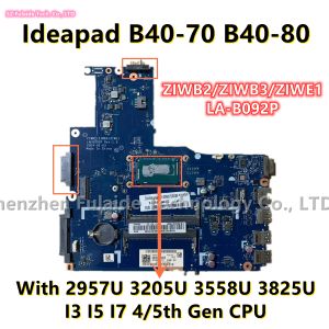 Mãe -mãe ZIWB2/ZIWB3/ZIWE1 Lab092p para Lenovo Ideapad B4070 B4080 Laptop placa -mãe com 2957U 3205U 3558 3825 I3 I5 i7 4/5 da geração cpu