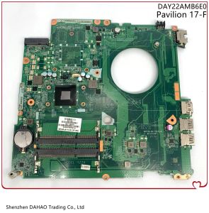 Scheda madre Day22AMB6E0 per HP Pavilion 17F Laptop Madono con AMD CPU DDR3 (17,3 pollici) 763422501 763423501/001 100% completamente testato