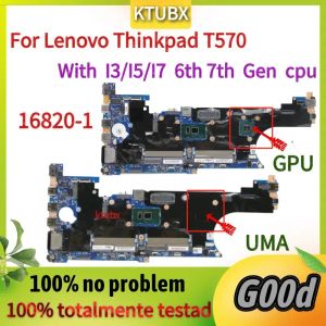 Motherboard 168201 Motherboard.For Lenovo Thinkpad T570 P51S Laptop Motherboard.With I3/I5/I7 6th 7th Gen cpu.100% Test Work